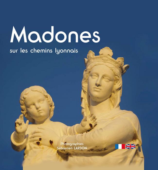 couverture livre madones sur les chemins lyonnais
