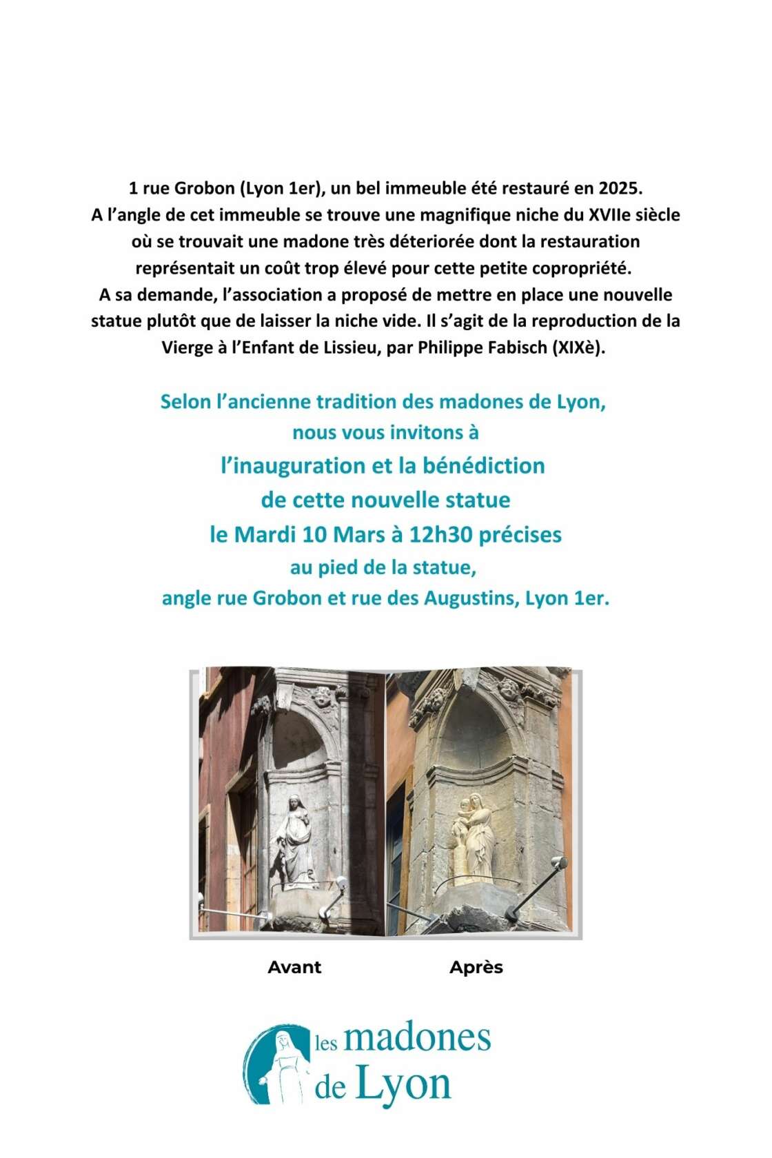 Votre texte de Chers amis des madones de Lyon, en 2025, le bel immeuble datant des années 1680 situé 1 rue Grobon dans le 1er arrondissement de Lyon a été restauré. A l’angle de cet immeuble se tr (1)